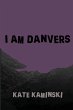 I Am Danvers - Bild 1