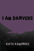 I Am Danvers