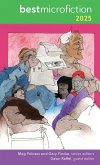 Best Microfiction 2025 Best Microfiction 2025