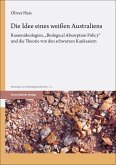 Die Idee eines weißen Australiens Die Idee eines weißen Australiens