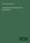 De Aristarchi Samothracis arte grammatica