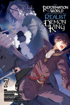 Cover The Reformation of the World as Overseen by a Realist Demon King, Vol. 7 (Manga)
