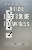 The List Lover's Guide to Happiness