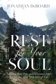 Rest for Your Soul Rest for Your Soul