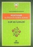 Muhtasar El-Itkan Fi Ulumil-Kuran - Kuran Ilimleri Muhtasar El-Itkan Fi Ulumil-Kuran - Kuran Ilimleri