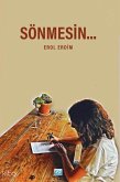Sönmesin... Sönmesin...