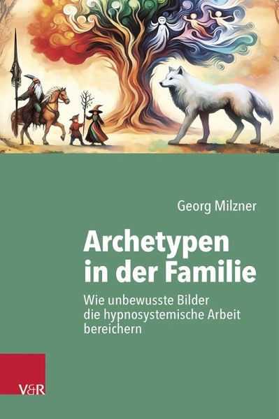 Archetypen in der Familie (eBook, ePUB) Archetypen in der Familie (eBook, ePUB)
