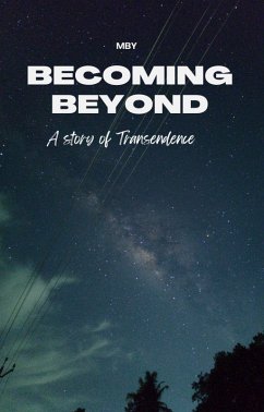 Becoming Beyond (1, #1) (eBook, ePUB) Cover Becoming Beyond (1, #1) (eBook, ePUB)