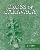 Cross of Caravaca (eBook, ePUB) Cross of Caravaca (eBook, ePUB)