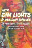 With Dim Lights & Obsidian Tongues With Dim Lights & Obsidian Tongues