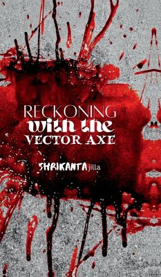 Reckoning with the Vector Axe - Shrikanta Jilla