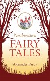 Northwestern Fairy Tales Northwestern Fairy Tales