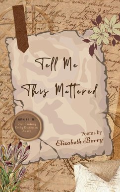 Tell Me This Mattered - Berry, Elizabeth