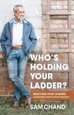 Who's Holding Your Ladder? Who's Holding Your Ladder?