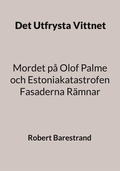 Det Utfrysta Vittnet - Barestrand, Robert Det Utfrysta Vittnet - Barestrand, Robert