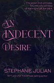An Indecent Desire An Indecent Desire