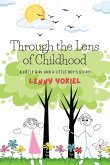 Through the Lens of Childhood Through the Lens of Childhood
