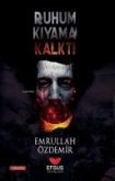 Ruhum Kiyama Kalkti Ruhum Kiyama Kalkti