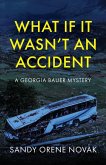 What if it Wasn't an Accident What if it Wasn't an Accident
