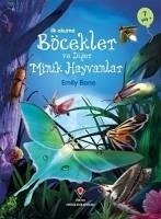 Ilk Okuma - Böcekler ve Diger Minik Hayvanlar - Bone, Emily
