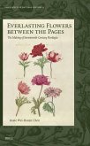 Everlasting Flowers Between the Pages Everlasting Flowers Between the Pages