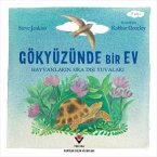 Gökyüzünde Bir Ev - Hayvanlarin Sira Disi Yuvalari