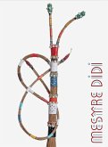 Mestre Didi: Spiritual Form Mestre Didi: Spiritual Form