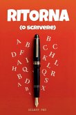 Ritorna (o scrivi) Ritorna (o scrivi)