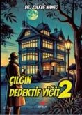 Cilgin Dedektif Yigit 2 Cilgin Dedektif Yigit 2
