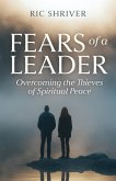 Fears of a Leader Fears of a Leader