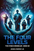 The Four Levels The Four Levels