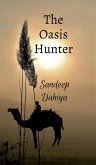 The Oasis Hunter The Oasis Hunter