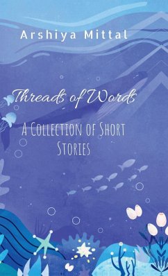 Threads of Words - Arshiya Mittal
