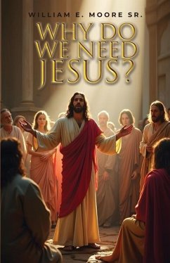 Cover Why Do We Need Jesus?