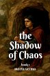 The shadow of chaos - Bild 1