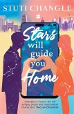 Stars Will Guide You Home (eBook, ePUB) Stars Will Guide You Home (eBook, ePUB)