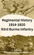 Regimental History 1914-1920 93rd Burma... - Bild 1