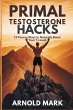 Primal Testosterone Hacks - Bild 1