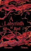 A Labyrinth in Red