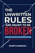 The Unwritten Rules Are Meant To Be... - Bild 1