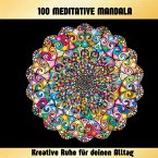 100 MEDITATIVE MANDALA