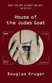 House of the Judas Goat House of the Judas Goat
