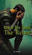 What We Feed The River - Bild 1