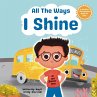 All The Ways I Shine - Bild 1