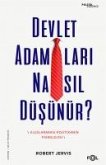 Devlet Adamlari Nasil Düsünür Devlet Adamlari Nasil Düsünür