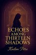 Echoes Among Thirteen Shadows - Bild 1