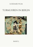 Turmuhren in Berlin Turmuhren in Berlin