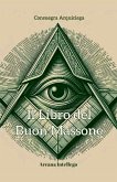 Il Libro del Buon Massone Il Libro del Buon Massone