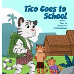 Tico Goes to School Tico Goes to School