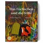 Das Füchschen und die Stille Das Füchschen und die Stille